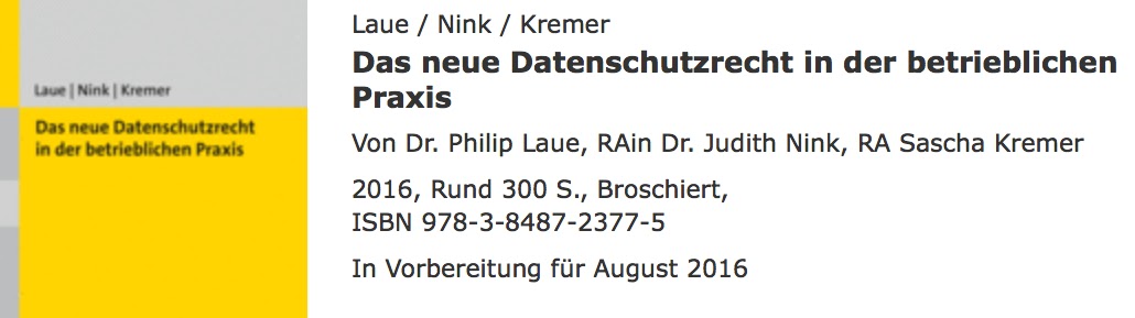 Datenschutz-Grundverordnung veröffentlicht – das Buch dazu (bald) auch