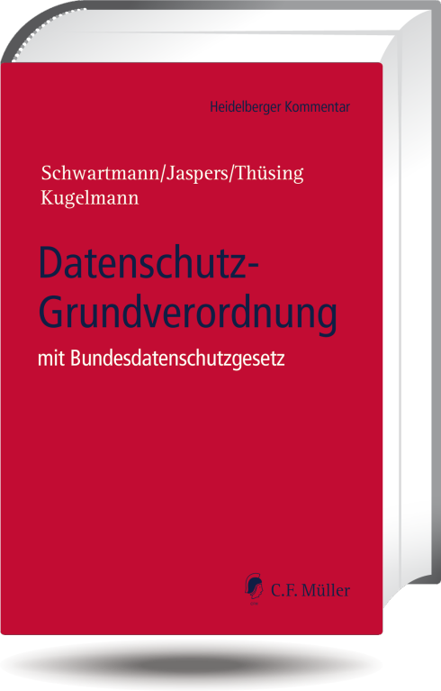 Kommentar zur Datenschutz-Grundverordnung mit Bundesdatenschutzgesetz