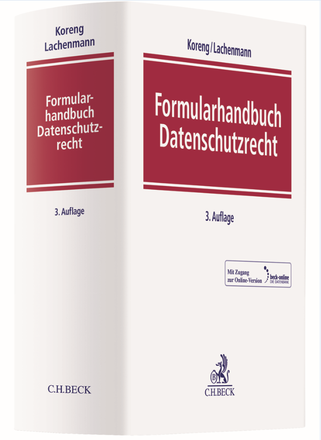 Achtung: Das Formularhandbuch Datenschutzrecht erscheint in neuer Auflage